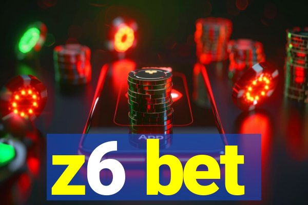 z6 bet
